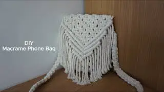 Tutorial membuat tas macrame handphone  | Macrame mini phone bag | Tutorial Macrame Phone Bag