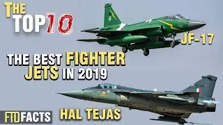 10 лучших истребителей 2019 года (TEJAS, JF 17 THUNDER, F 35)