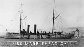 USS Marblehead C-11 (Protected Cruiser)