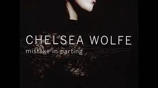 Chelsea Wolfe-Inside A Girl