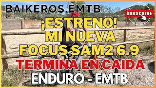 TE PRESENTO MI NUEVA FOCUS SAM2 6.9 2023 😱😁⚡Enduro⚡E-Mtb 🚵 Baikeros E-MTB