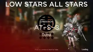 【Arknights】AT-S-3 Normal/Challenge Low Rarity Guide