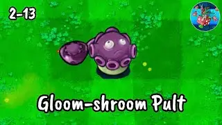 PVZ Hybrid Adventure Mode 2-13: Gloom-shroom Pult | Hybrid (Remaster) v0.8.1 | Walkthrough
