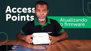 Como atualizar o firmware dos Access Points Intelbras