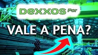 DEXP3 DEXXOS VALE A PENA INVESTIR NAS A&Ccedil;&Otilde;ES DEXP3?