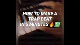 HOW TO MAKE TRAP BEAT IN 5 MINUTES 🔥📈 (INSTAGRAM VIDEO)