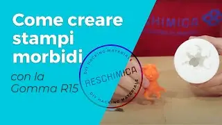 Come usare la Gomma Siliconica R15 per fare Stampi Morbidi