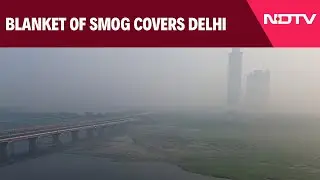 Air Pollution Delhi | Blanket Of Smog Covers Delhi, People Face Difficulty In Breathing