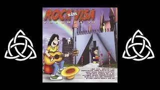 2002 ✧Varios Artistas✧ Rock Sin Visa, Vol. 7 (✧&Aacute;lbum Completo✧)