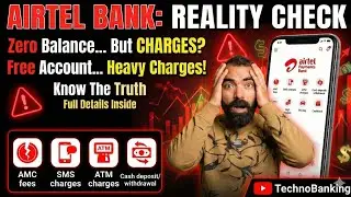 Airtel Payments Bank: Zero Balance का कड़वा सच! 😱 Heavy Charges Exposed | Airtel Payment Bank 2026