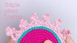 [코바늘기초]#24 세잎 피코 테두리 뜨기 | CROCHET: Triple picot border tutorial