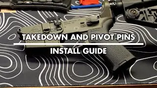 How to Install Takedown and Pivot Pins in an AR-15!