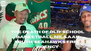 E1 Basketball evolution/ NIL money impact, 90s NBA built Different, NFC WEST, warriors trade, Hawks