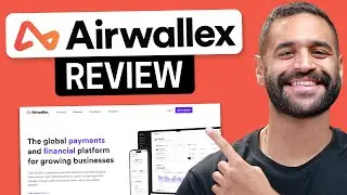 Airwallex Review - Is It Worth it?