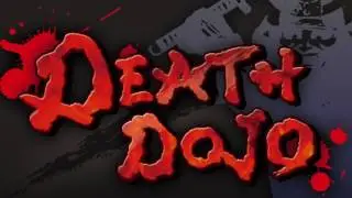 Death Dojo Trailer