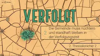 Gottesdienst 11.00 Uhr | 02.11.2025 | Verfolgt 3 | 2. Thess 3