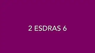 2 Esdras 6