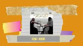 Ruger - Not Done Ft Bnxn (slow + reverb) [slowed to perfection]