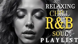 Soulful R&B Therapy 💖 Emotional Love Songs for Late Night Feelings