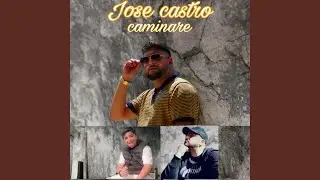 Jose castro-caminare