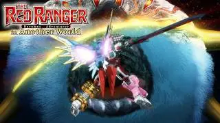We're Going To Kill The Moon. | The Red Ranger Becomes an Adventurer in Another World