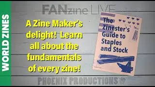 FANzine Live - World Zines - A Zinesters Guide to Staples and Stock