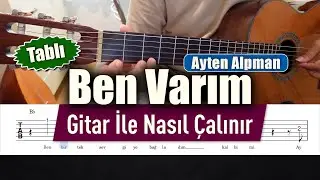 Ayten Alpman - Ben Varım - Gitar İle Nasıl Çalınır