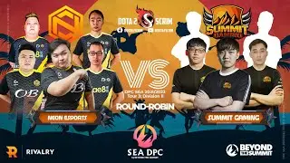 Neon Esports vs Summit Gaming - DPC SEA 2021/22 Tour 3: Division II - Round-Robin - BO3