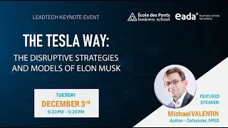 Keynote Event Invitation on ''The Tesla Way: The disruptive strategies and models of ELON MUSK&rsquo;&rsquo;