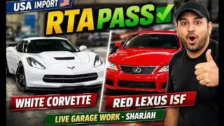 White Corvette Sports Car & Red Lexus ISF RTA Pass ✅ | Live Garage Work Sharjah | Alhamdulillah