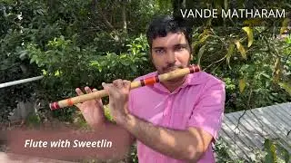 Vande Mataram - An Instrumental Tribute to India | Flute Cover By Sweetlin SG