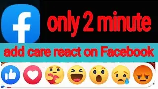 How to get care react on Facebook | enable new care react on Facebook