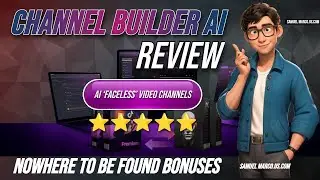 Channel Builder AI Review & Bonus: Walkthrough + Demo + OTO 🔵 Channel Builder AI Review [NEW]