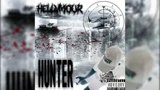 HELLVMOUR - HUNTER (MIXTAPE)