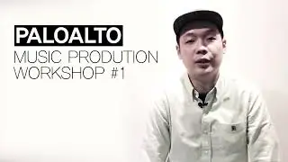 PALOALTO - MUSIC PRODUCTION WORKSHOP 2015-1 #rfdcreative