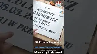 Ś.P⚰️⛪KONONOWICZ Mleczny Człowiek #szkolna17 #kononowicz #krzysztofkononowicz #mlecznyczłowiek