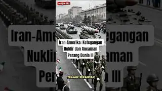 Iran-Amerika: Ketegangan Nuklir dan Ancaman Perang Dunia III #shorts #iran