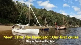 Ep 18. Meet 'Trim' the Navigator: Our first cruise together.