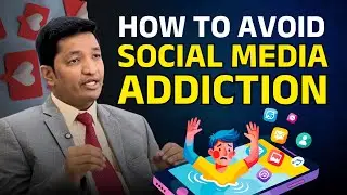 Avoid Social Media & Build Real Motivation | Dr. Balraju Karri
