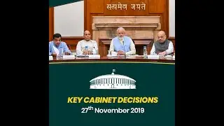 Key Takeaways from Cabinet Decisions, 27th Nov 2019