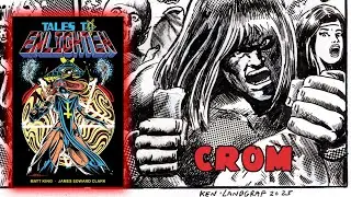 CROM Update #82 &mdash; CROM Anthology 2 - Guest Matt Megatrip King Reviews Anthology #1 & the FUTURE!