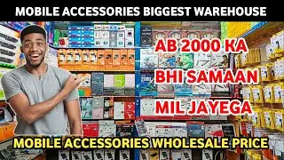 Kolkata Mobile Accessories Market | Mobile accessories wholesale market