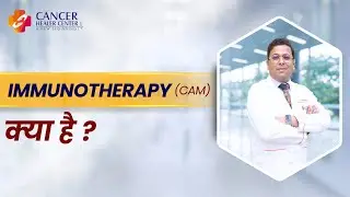 Immunotherapy CAM: A Game-Changer in Cancer Treatment | Dr. Tarang Krishna Explains