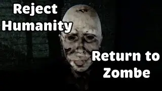 REJECT HUMANITY, RETURN TO ZOMBE - SCP: Secret Lab