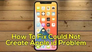 How To Fix Could Not Create Apple id Problem iPhone 2025