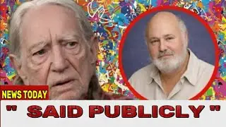 Willie Nelson on Rob Reiner: Stories, Context, and History