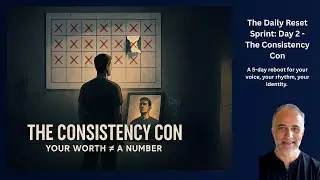 The Consistency Con: Why Your Worth Isn&rsquo;t a Number