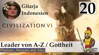 CIVILIZATION 6: Leader Marathon (20) - Gitarja / Indonesien (Deutsch/Gottheit)