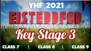 Ysgol Hen Felin - Key Stage 3 - Eisteddfod 2021
