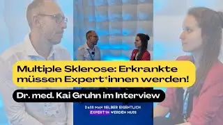 MS-Erkrankte m&uuml;ssen Expert*innen werden! Dr. med. Gruhn im Gespr&auml;ch | DGN-Kongress 2023 Interview